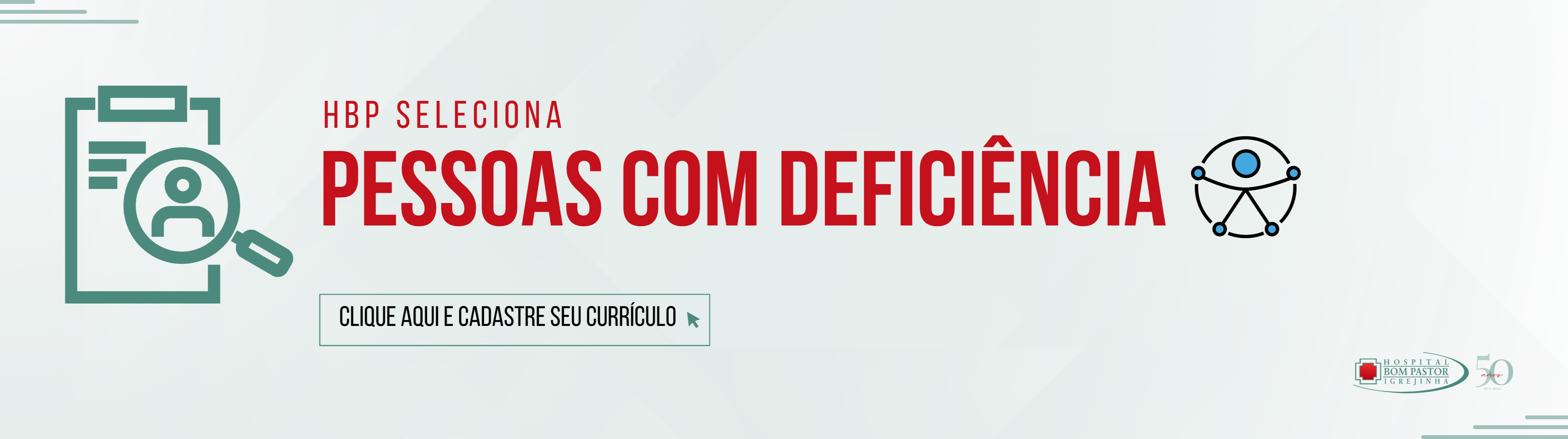 Banner 1 - HBP seleciona pessoas com deficiência